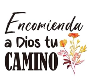 331 Encomienda a Dios tu Camino
