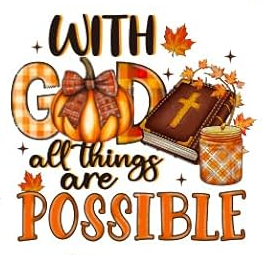 418 Fall With God all Things are Possible
