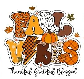 420 Fall Vibes Thankful Grateful Blessed